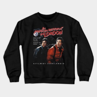 An American Werewolf in London, john landis, horror Crewneck Sweatshirt